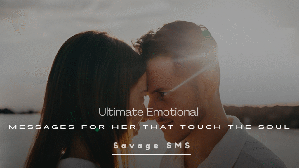  Emotional Messages for Her 