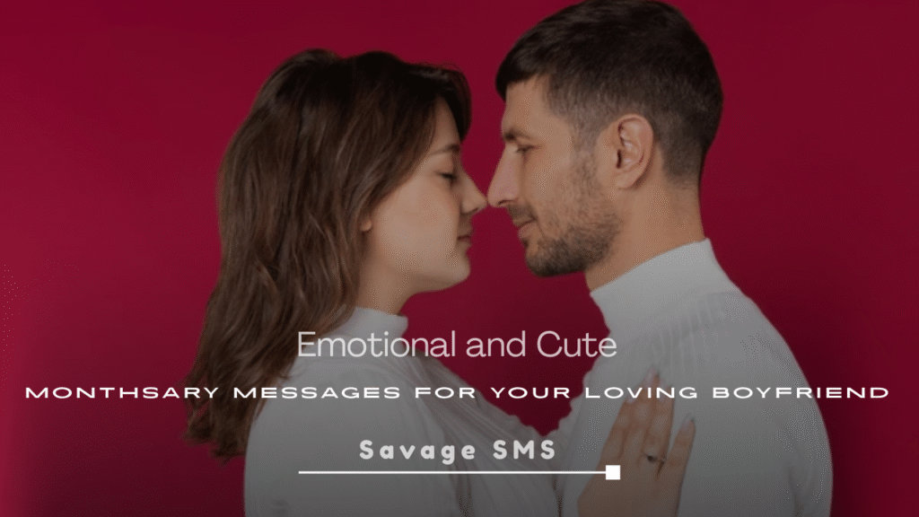 Emotional and Cute Monthsary Messages