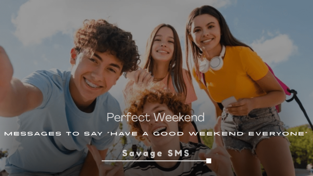 Perfect Weekend Messages 