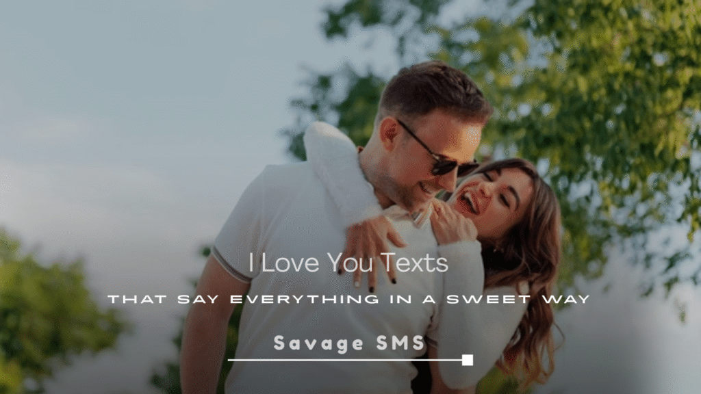  I Love You Texts