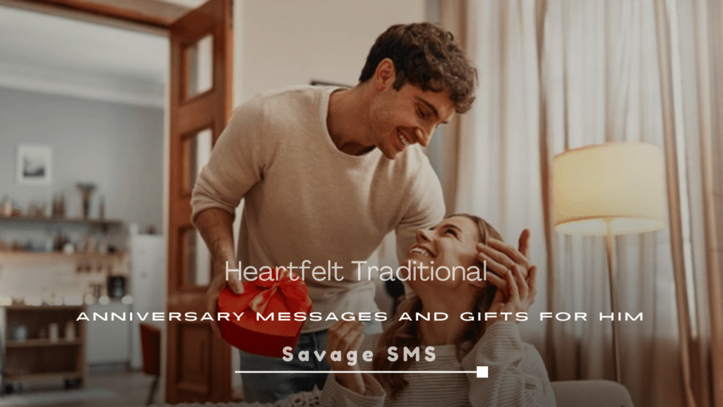 Heartfelt Traditional Anniversary Messages
