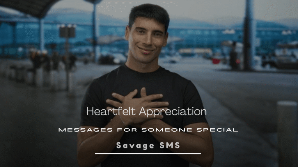 Heartfelt Appreciation Messages