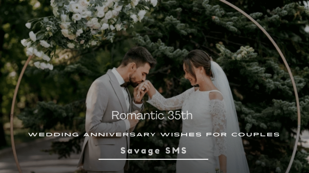 Romantic 35th Wedding Anniversary Wishes