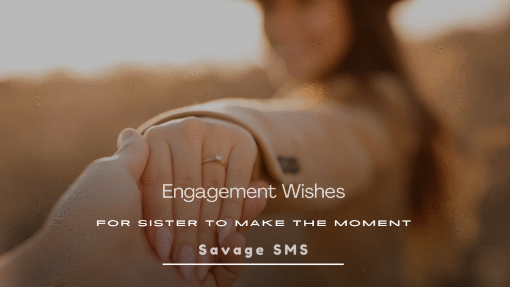 Engagement Wishes for Sister
