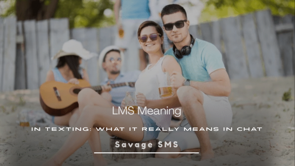 LMS Meaning in Texting